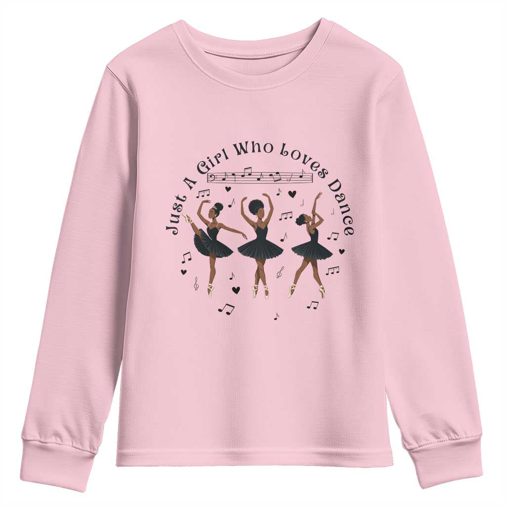 African American Ballet Dancer Youth Sweatshirt Just A Girl Who Loves Dance TS12 Light Pink Print Your Wear