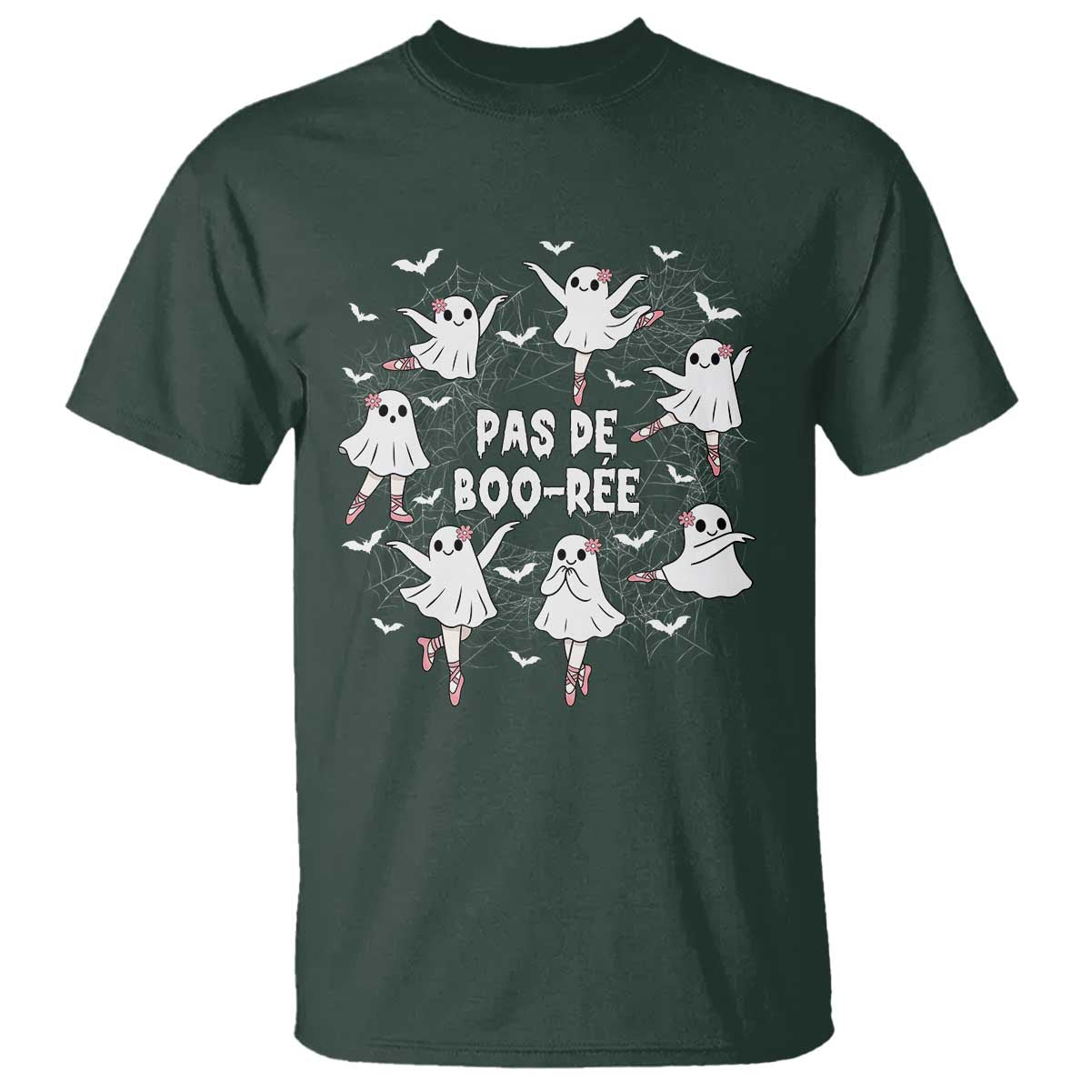 Halloween Ballet Ghost T Shirt Pas De Boo Ree Gift TS12 Dark Forest Green Print Your Wear