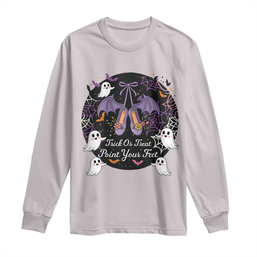 Trick Or Treat Point Your Feet Long Sleeve Shirt Funny Halloween Ballet Gift TS12 Ice Gray Print Your Wear