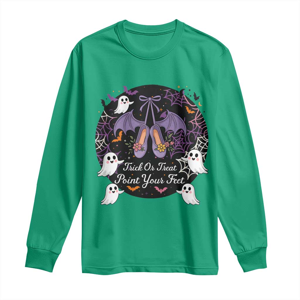 Trick Or Treat Point Your Feet Long Sleeve Shirt Funny Halloween Ballet Gift TS12 Irish Green Print Your Wear