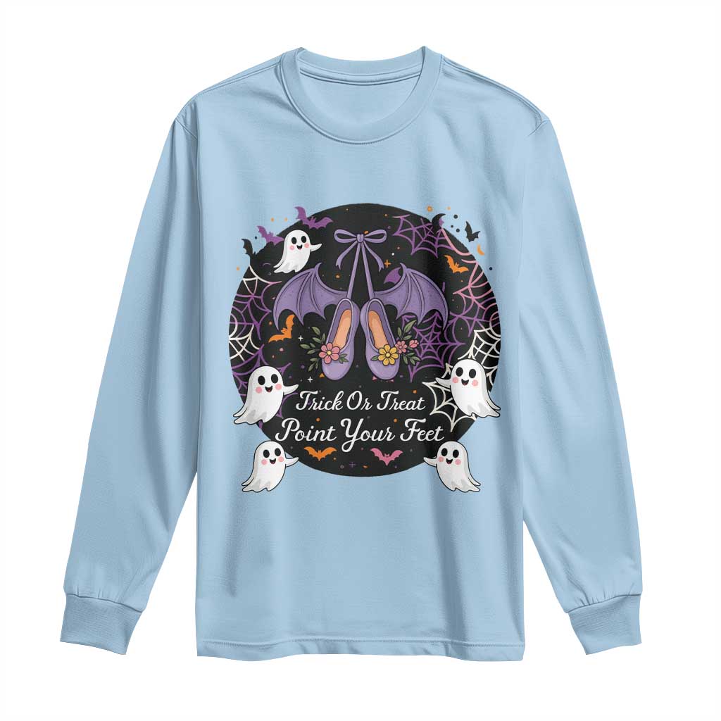 Trick Or Treat Point Your Feet Long Sleeve Shirt Funny Halloween Ballet Gift TS12 Light Blue Print Your Wear