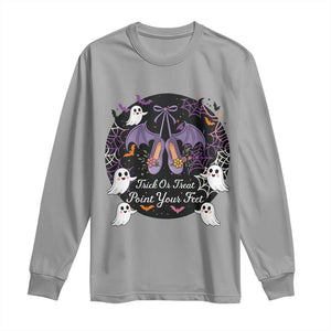 Trick Or Treat Point Your Feet Long Sleeve Shirt Funny Halloween Ballet Gift TS12 Sport Gray Print Your Wear