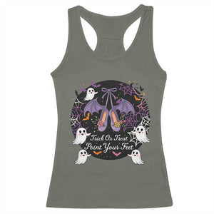 Trick Or Treat Point Your Feet Racerback Tank Top Funny Halloween Ballet Gift TS12 Military Green Print Your Wear