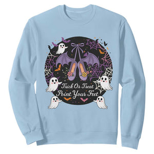 Trick Or Treat Point Your Feet Sweatshirt Funny Halloween Ballet Gift TS12 Light Blue Print Your Wear