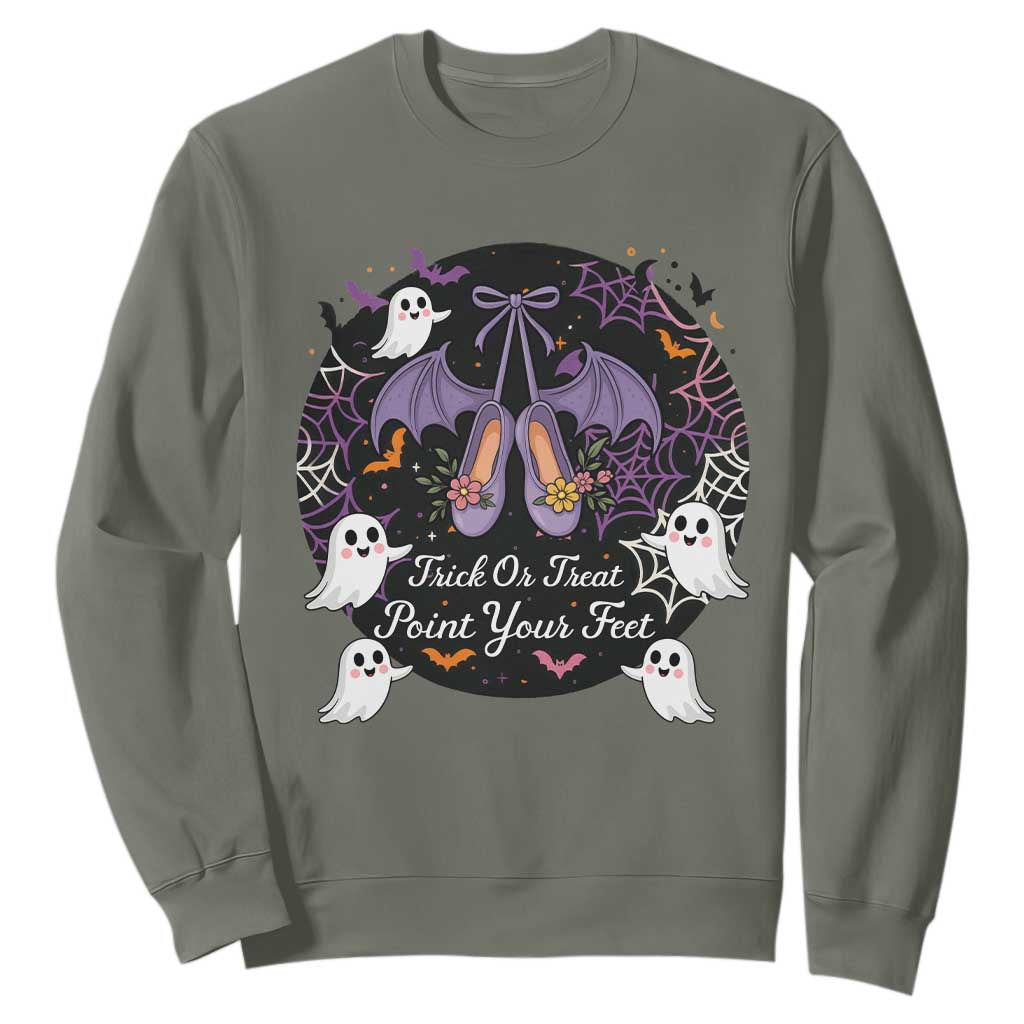 Trick Or Treat Point Your Feet Sweatshirt Funny Halloween Ballet Gift TS12 Military Green Print Your Wear
