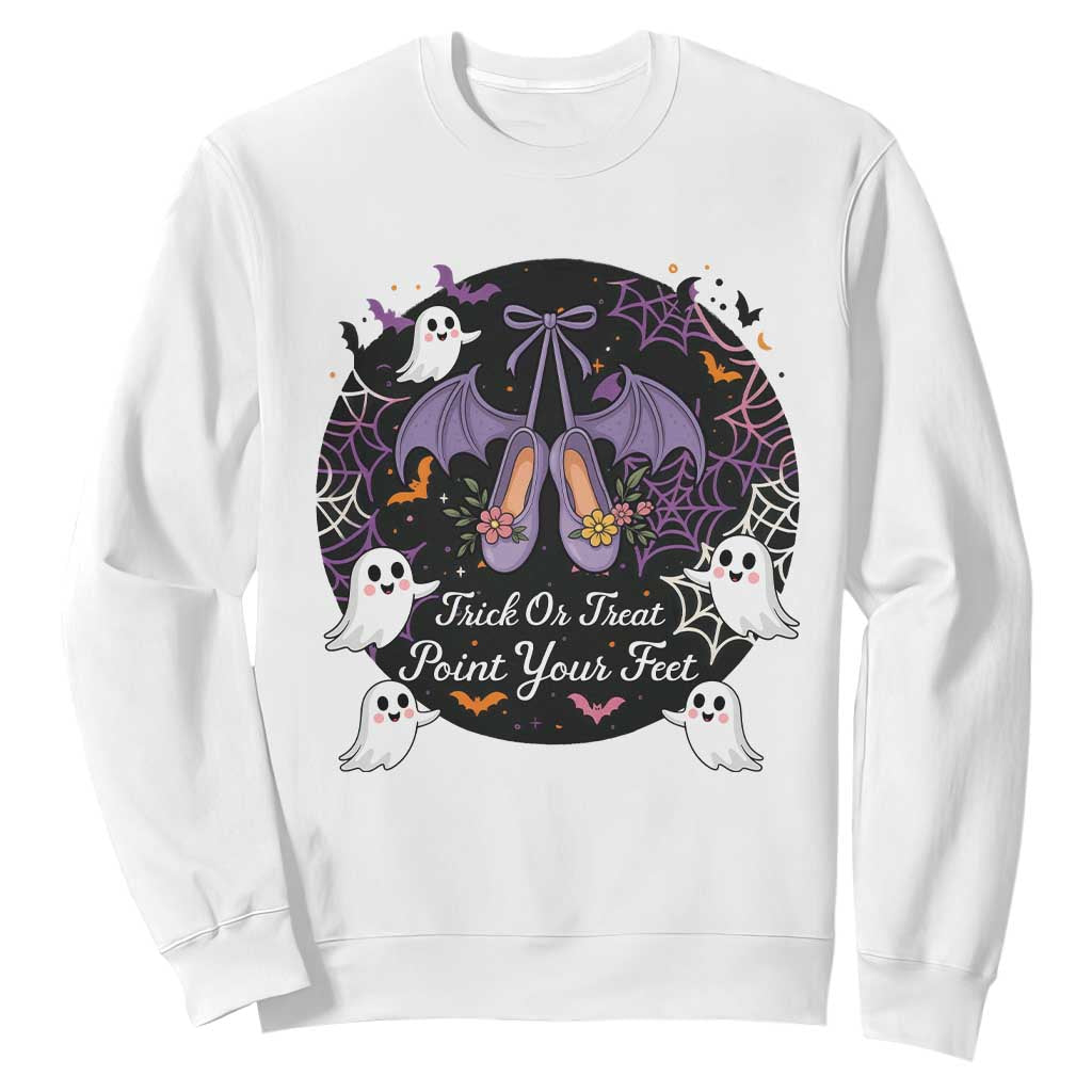 Trick Or Treat Point Your Feet Sweatshirt Funny Halloween Ballet Gift TS12 White Print Your Wear
