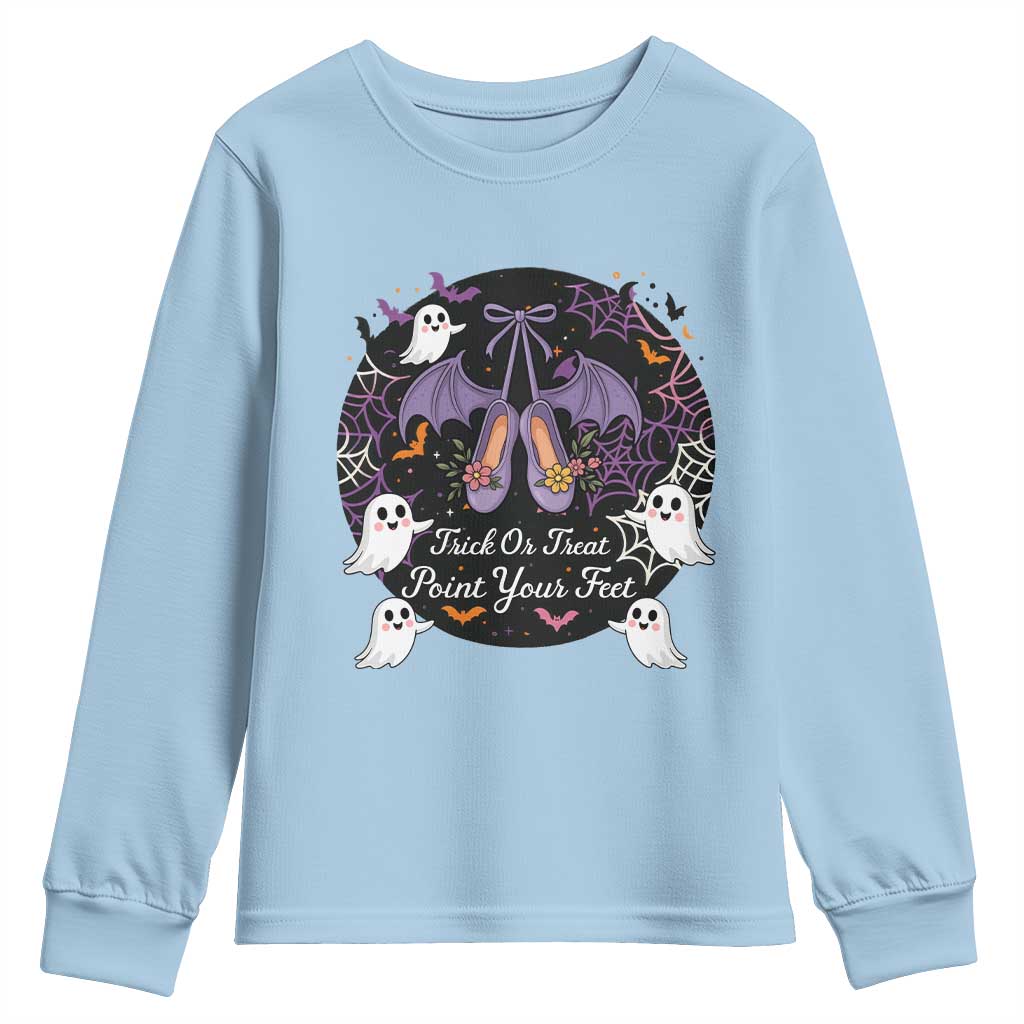 Trick Or Treat Point Your Feet Youth Sweatshirt Funny Halloween Ballet Gift TS12 Light Blue Print Your Wear