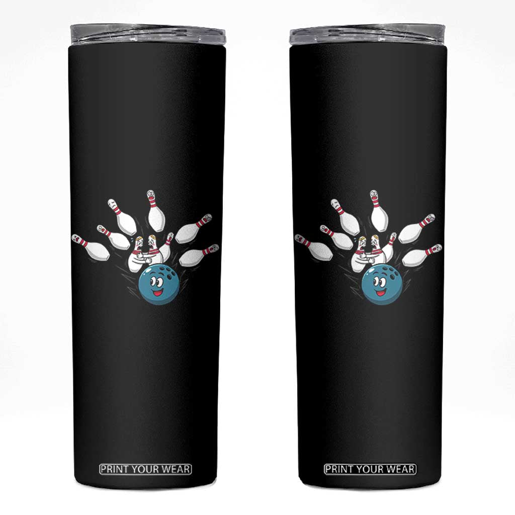 Funny Sport Bowler Gift Skinny Tumbler Bowling Ball Chasing Pins TS12 Black Print Your Wear
