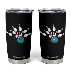 Funny Sport Bowler Gift Tumbler Cup Bowling Ball Chasing Pins TS12 Black Print Your Wear
