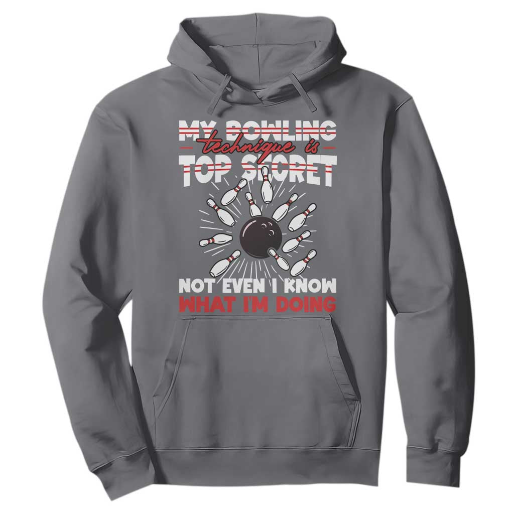 My Bowling Technique Is Top Secret Hoodie Funny Bowler Gift TS12 Charcoal Print Your Wear
