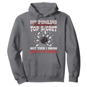 My Bowling Technique Is Top Secret Hoodie Funny Bowler Gift TS12 Charcoal Print Your Wear