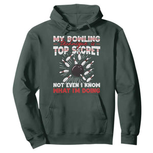 My Bowling Technique Is Top Secret Hoodie Funny Bowler Gift TS12 Dark Forest Green Print Your Wear