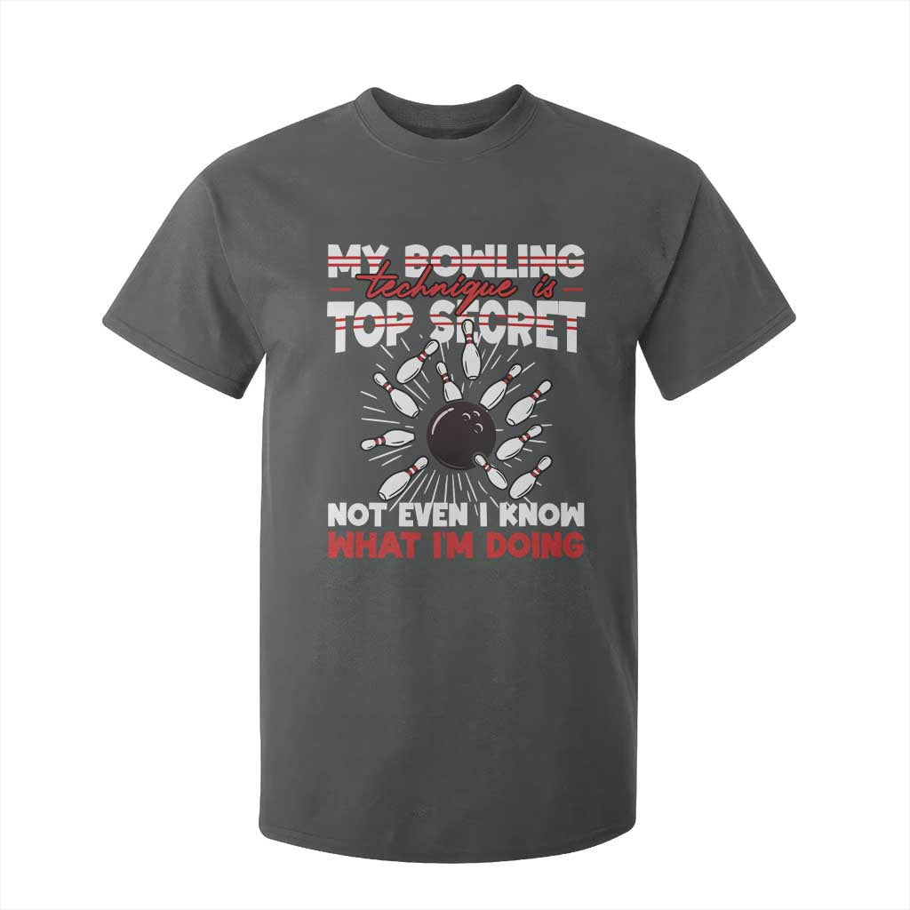 My Bowling Technique Is Top Secret T Shirt For Kid Funny Bowler Gift TS12 Dark Heather Print Your Wear