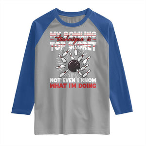 My Bowling Technique Is Top Secret Raglan Shirt Funny Bowler Gift TS12 Sport Gray Royal Print Your Wear
