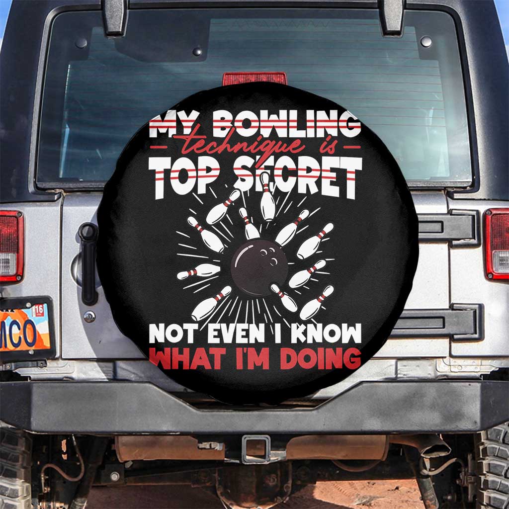 My Bowling Technique Is Top Secret Spare Tire Cover Funny Bowler Gift TS12 No hole Black Print Your Wear