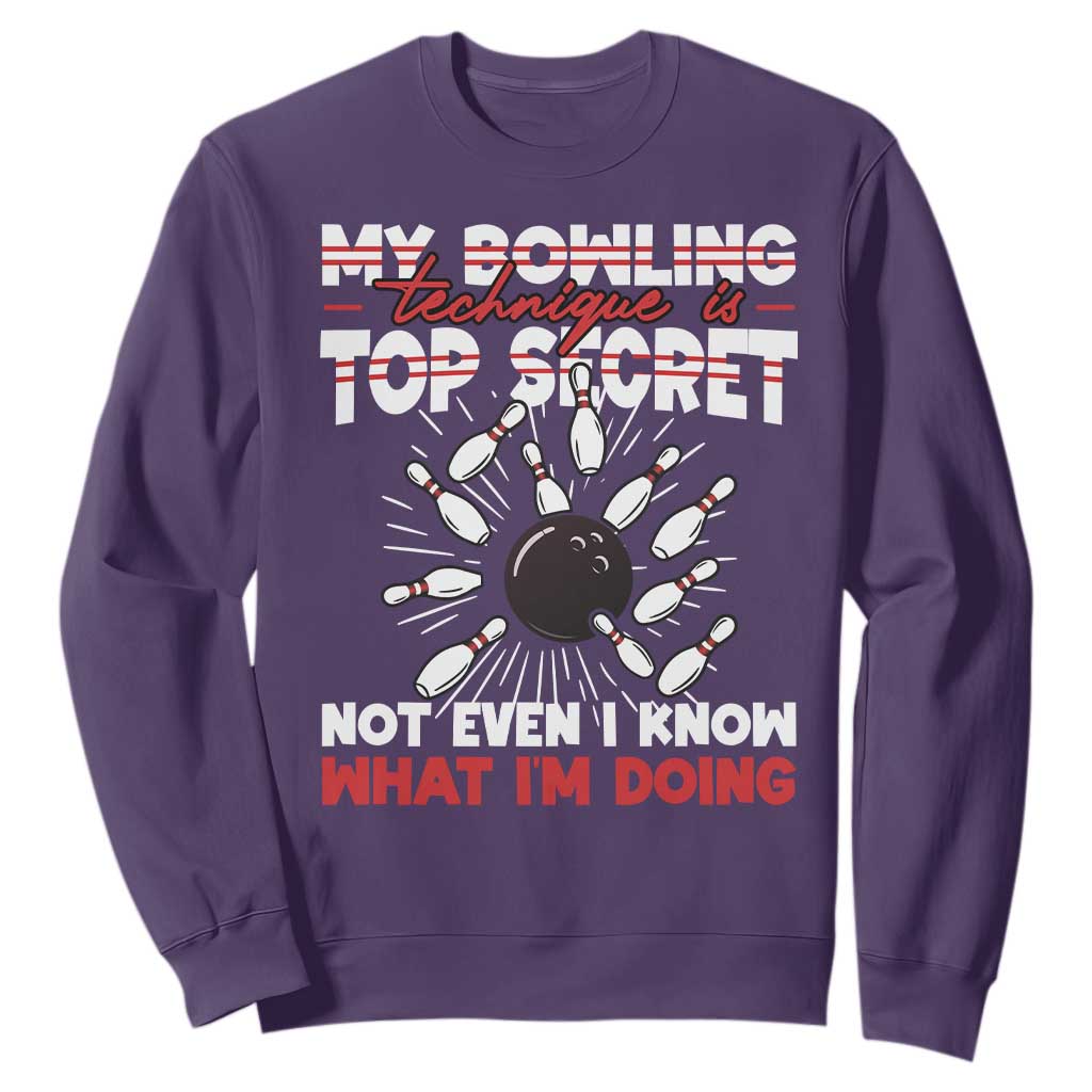 My Bowling Technique Is Top Secret Sweatshirt Funny Bowler Gift TS12 Purple Print Your Wear