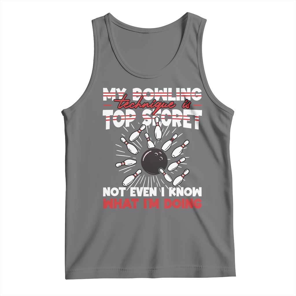 My Bowling Technique Is Top Secret Tank Top Funny Bowler Gift TS12 Black Heather Print Your Wear