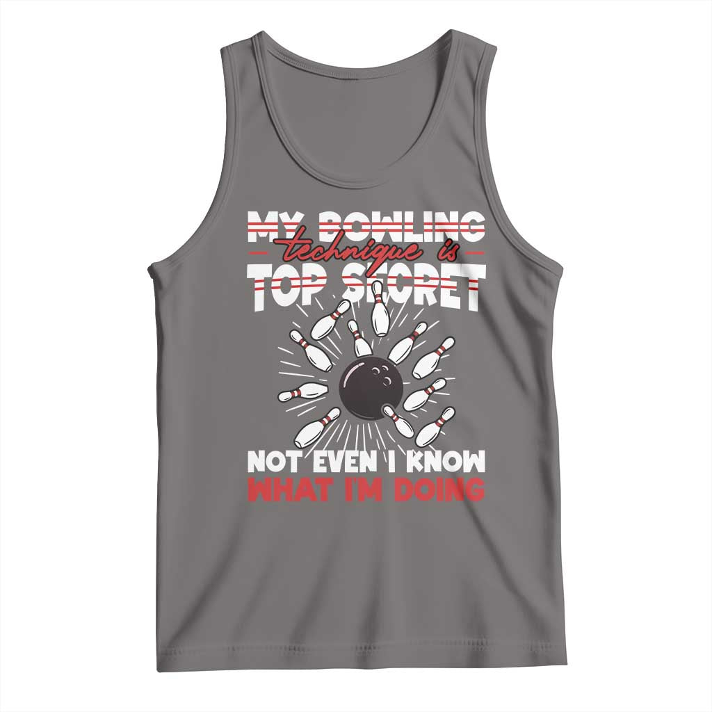 My Bowling Technique Is Top Secret Tank Top Funny Bowler Gift TS12 Deep Heather Print Your Wear
