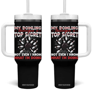 My Bowling Technique Is Top Secret Tumbler With Handle Funny Bowler Gift TS12 One Size: 40 oz Black Print Your Wear