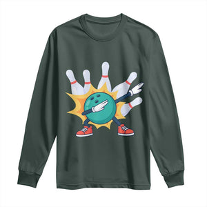 Funny Bowling Ball Dab Long Sleeve Shirt Sports Lover Gift TS12 Dark Forest Green Print Your Wear