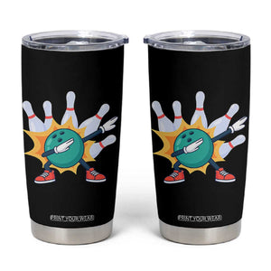 Funny Bowling Ball Dab Tumbler Cup Sports Lover Gift TS12 Black Print Your Wear