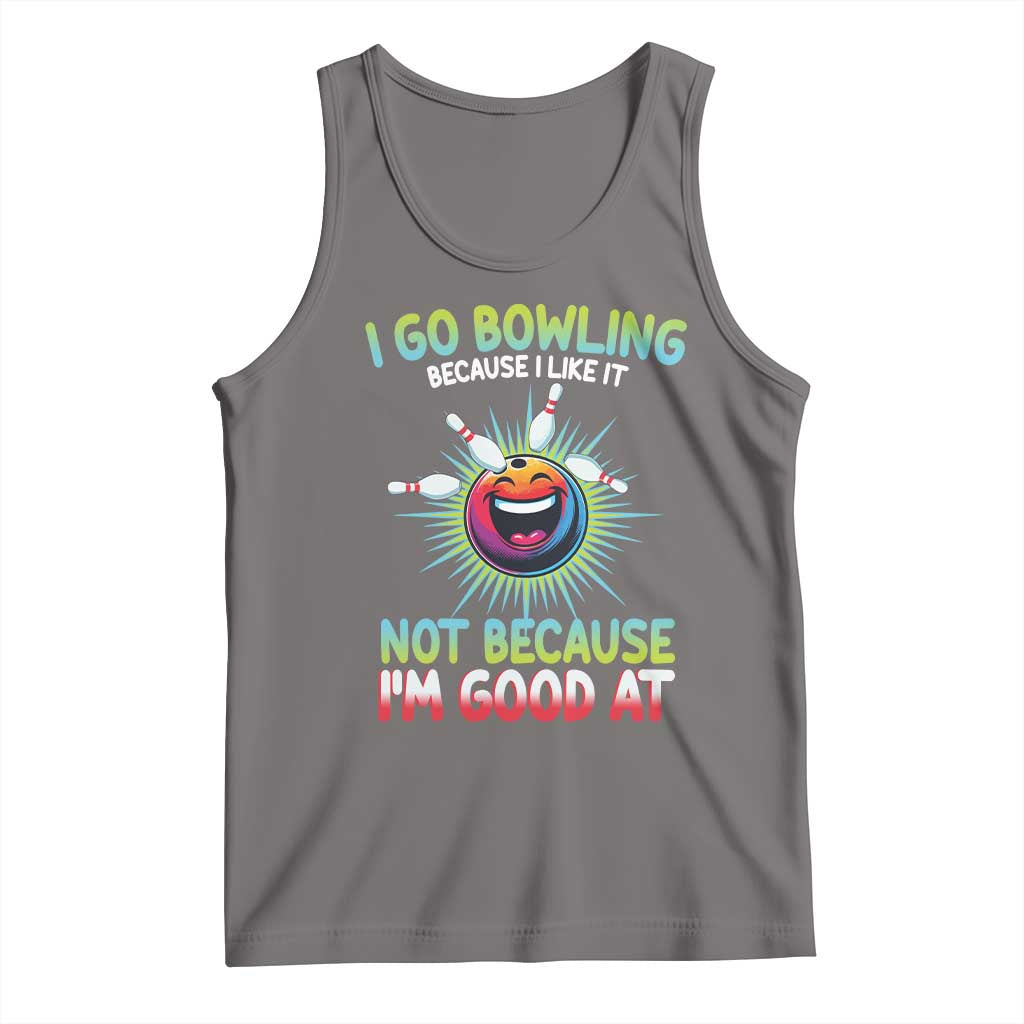 Bowling Humor Gift Tank Top I Go Bowling Because I Like It TS12 Deep Heather Print Your Wear