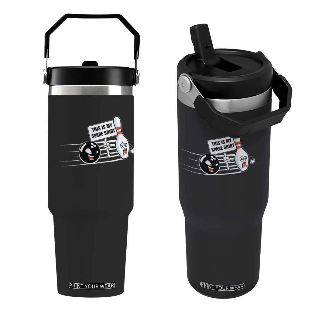 This Is My Spare Shirt Flip Straw Tumbler Funny Bowling Gift TS12 One Size: 30 oz Black Print Your Wear
