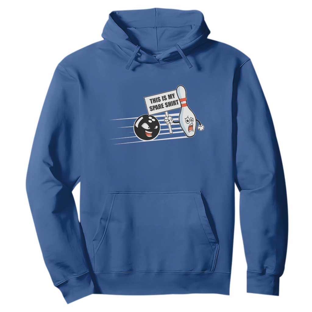 This Is My Spare Shirt Hoodie Funny Bowling Gift TS12 Royal Blue Print Your Wear