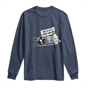 This Is My Spare Shirt Long Sleeve Shirt Funny Bowling Gift TS12 Navy Print Your Wear