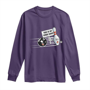 This Is My Spare Shirt Long Sleeve Shirt Funny Bowling Gift TS12 Purple Print Your Wear