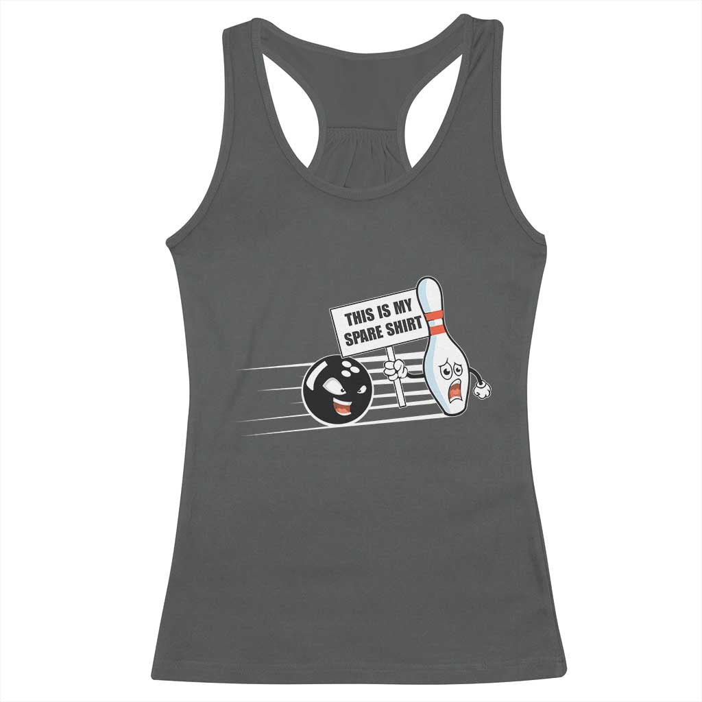 This Is My Spare Shirt Racerback Tank Top Funny Bowling Gift TS12 Dark Heather Print Your Wear