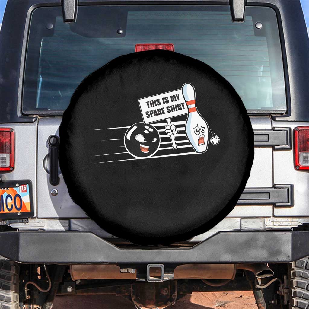 This Is My Spare Shirt Spare Tire Cover Funny Bowling Gift TS12 No hole Black Print Your Wear