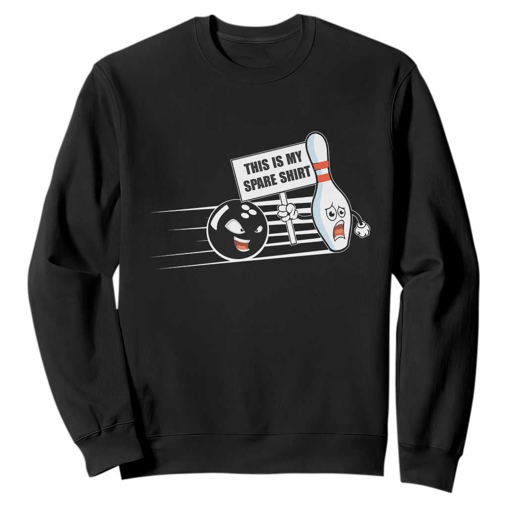 This Is My Spare Shirt Sweatshirt Funny Bowling Gift TS12 Black Print Your Wear
