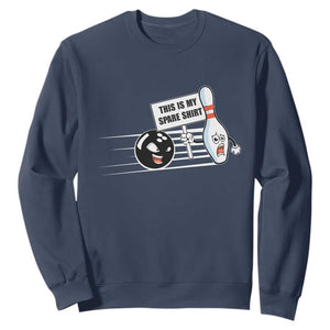 This Is My Spare Shirt Sweatshirt Funny Bowling Gift TS12 Navy Print Your Wear