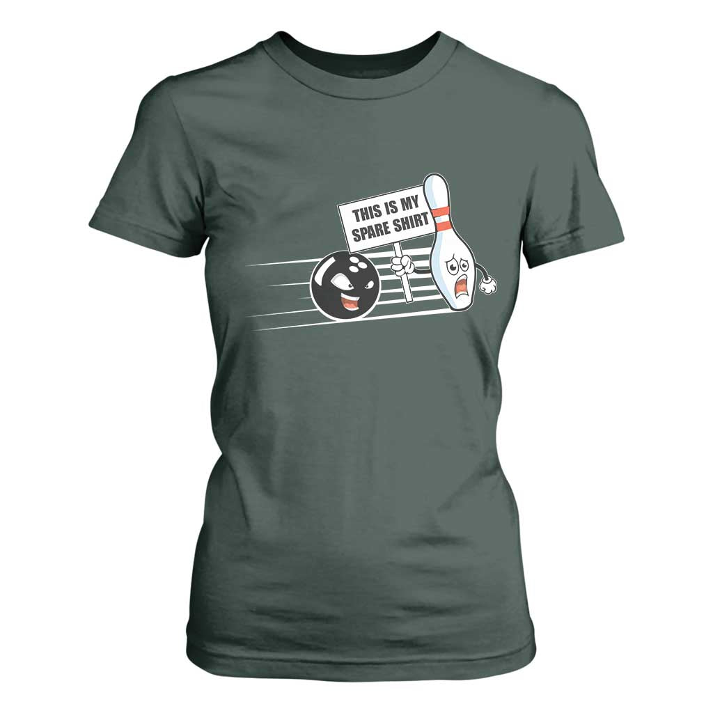 This Is My Spare Shirt T Shirt For Women Funny Bowling Gift TS12 Dark Forest Green Print Your Wear