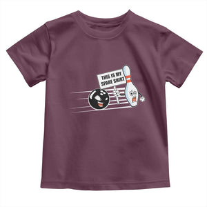 This Is My Spare Shirt Toddler T Shirt Funny Bowling Gift TS12 Maroon Print Your Wear