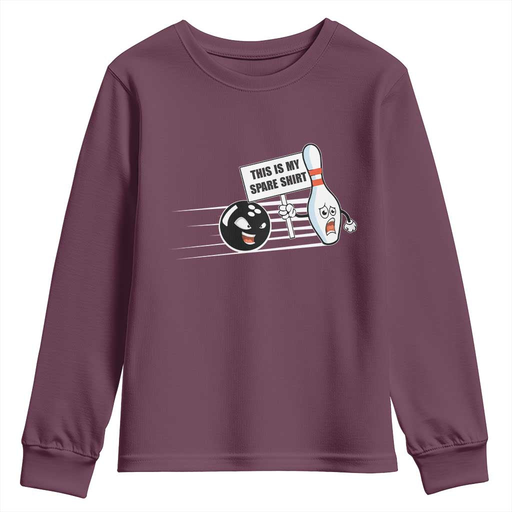 This Is My Spare Shirt Youth Sweatshirt Funny Bowling Gift TS12 Maroon Print Your Wear