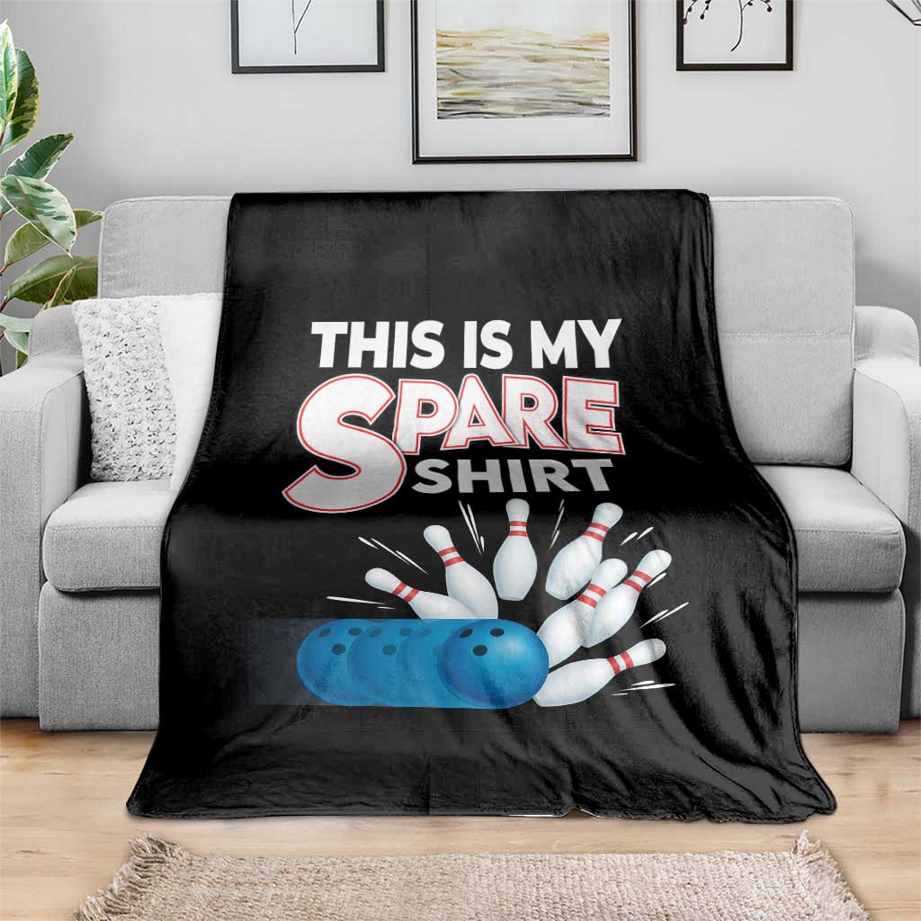 This Is My Spare Shirt Throw Blanket Bowling Pun Gift TS12 Print Your Wear