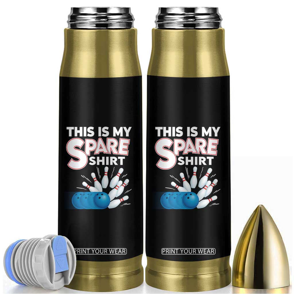This Is My Spare Shirt Bullet Tumbler Bowling Pun Gift TS12 Black Print Your Wear