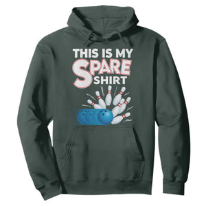 This Is My Spare Shirt Hoodie Bowling Pun Gift TS12 Dark Forest Green Print Your Wear