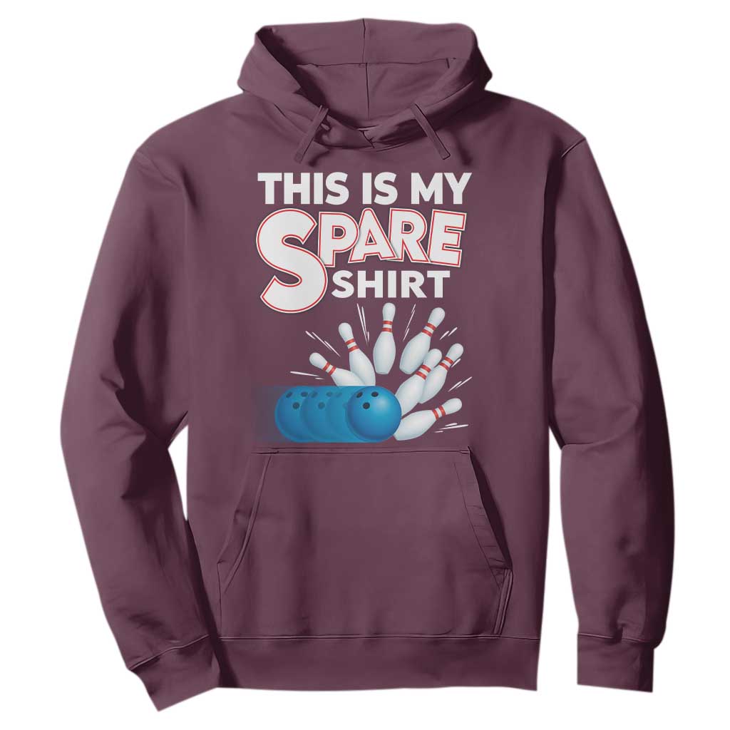This Is My Spare Shirt Hoodie Bowling Pun Gift TS12 Maroon Print Your Wear