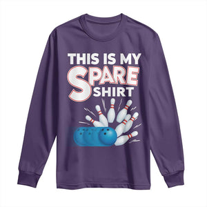 This Is My Spare Shirt Long Sleeve Shirt Bowling Pun Gift TS12 Purple Print Your Wear