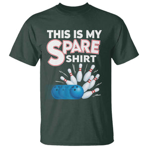 This Is My Spare Shirt T Shirt Bowling Pun Gift TS12 Dark Forest Green Print Your Wear