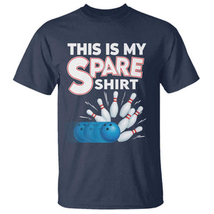This Is My Spare Shirt T Shirt Bowling Pun Gift TS12 Navy Print Your Wear