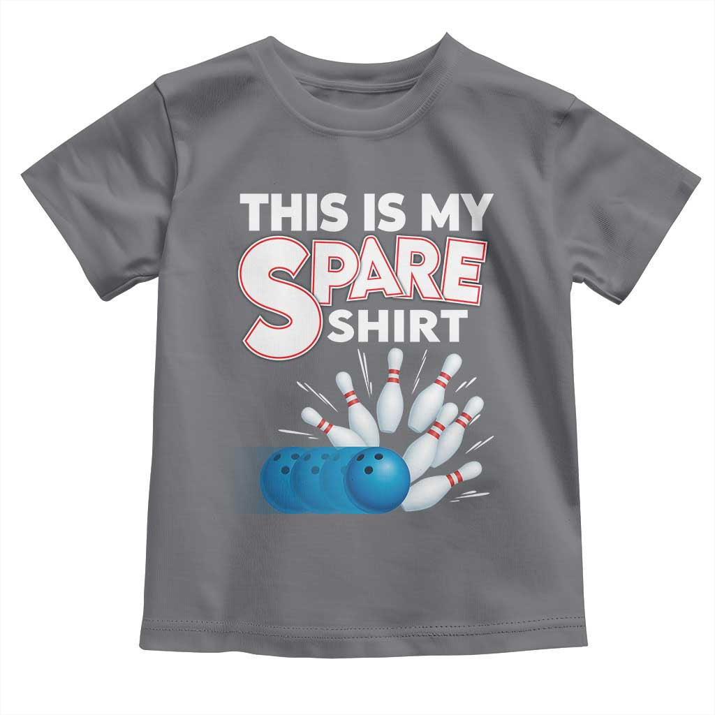 This Is My Spare Shirt Toddler T Shirt Bowling Pun Gift TS12 Charcoal Print Your Wear