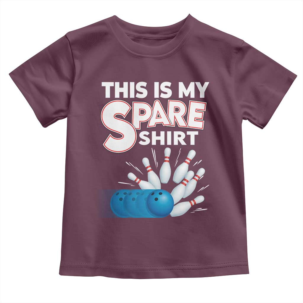 This Is My Spare Shirt Toddler T Shirt Bowling Pun Gift TS12 Maroon Print Your Wear