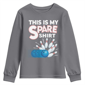This Is My Spare Shirt Youth Sweatshirt Bowling Pun Gift TS12 Charcoal Print Your Wear
