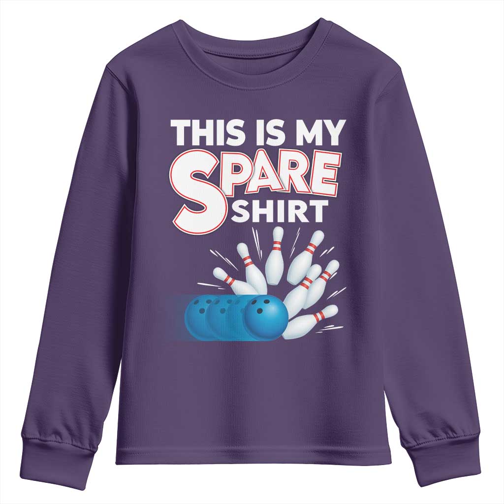 This Is My Spare Shirt Youth Sweatshirt Bowling Pun Gift TS12 Purple Print Your Wear