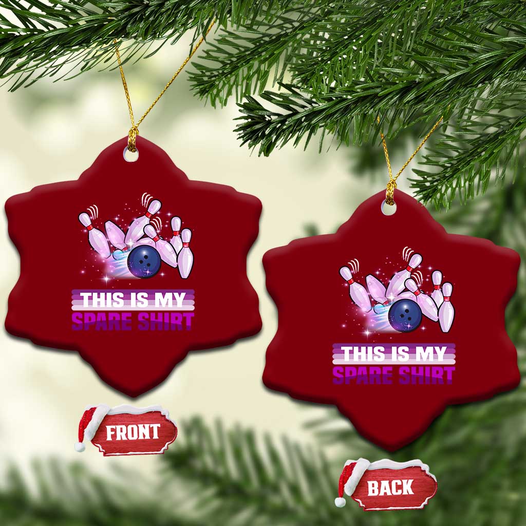 Funny Bowling Lover Ceramic Ornament This Is My Spare Shirt Quote TS12 Print Your Wear