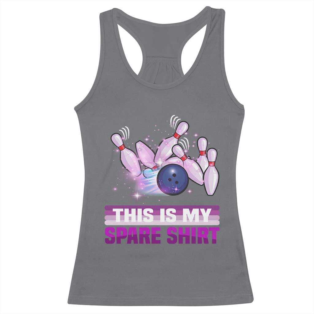 Funny Bowling Lover Racerback Tank Top This Is My Spare Shirt Quote TS12 Charcoal Print Your Wear